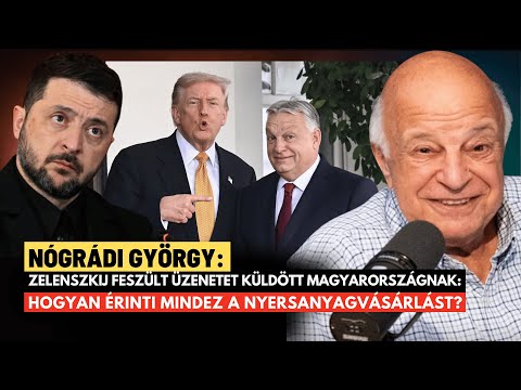 Rendkívüli: Zelenszkij feszült üzenetet küldött Trump és Orbán találkozója után - Nógrádi György