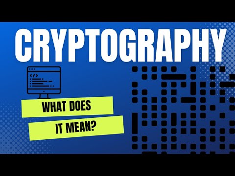 What Does It Mean? - What Is Cryptography?