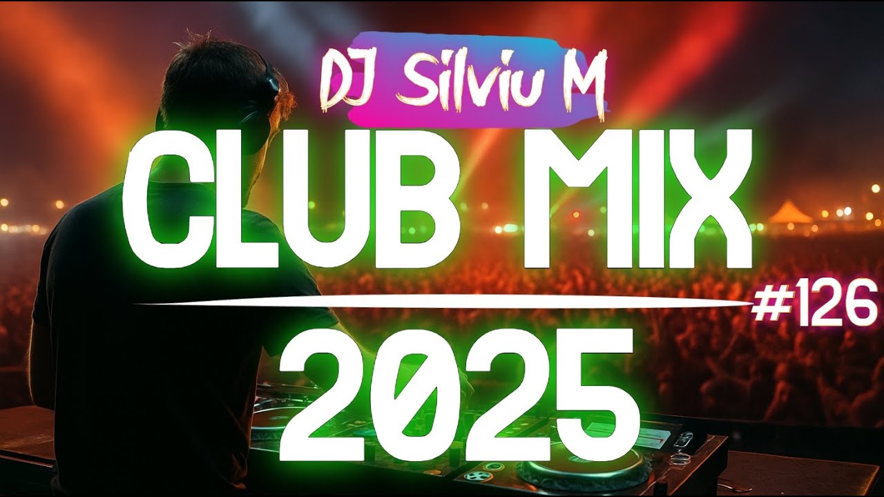 Music Mix 2025 #126: Top Party & Club Remixes 🎶