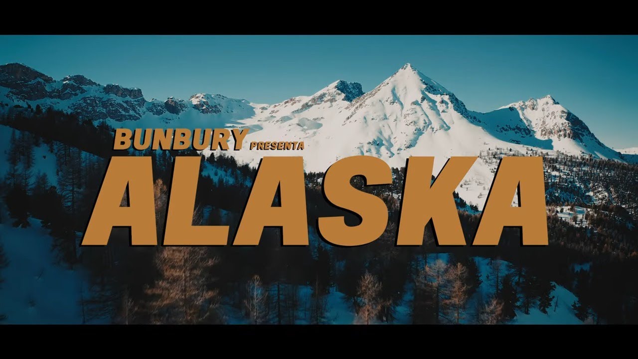 Bunbury - Alaska Official Music Video 🎶