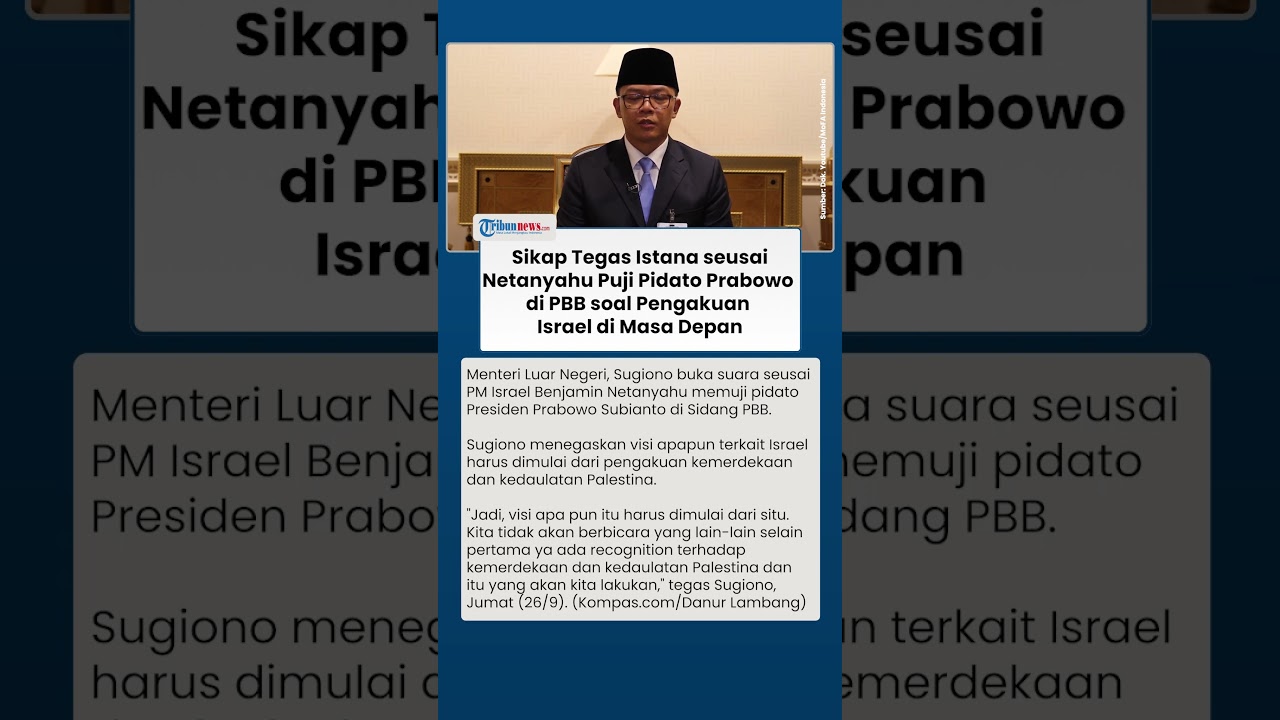 Reaksi Istana terhadap Pujian Netanyahu atas Pidato Prabowo di PBB mengenai Pengakuan Israel di Masa Depan
