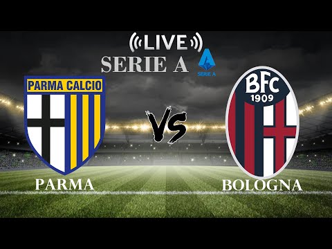 ðīParma vs Bologna | Serie A | Live Score