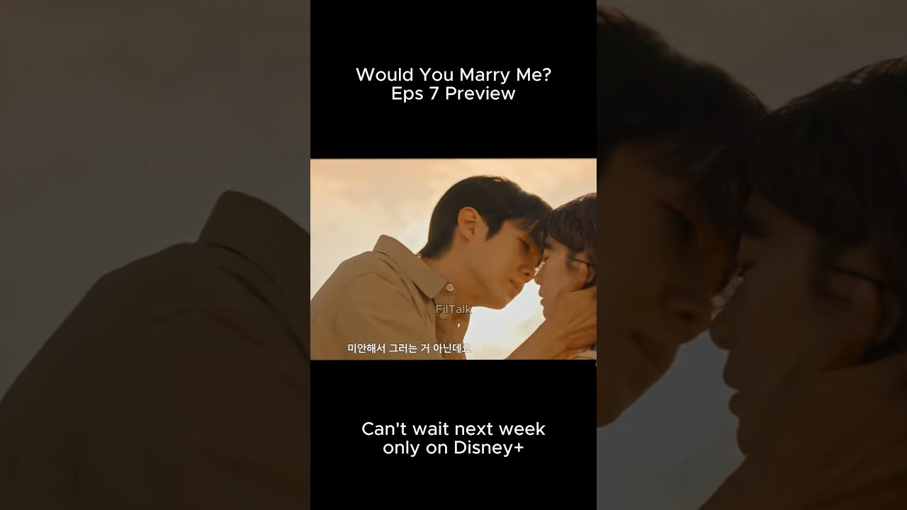Would You Marry Me? Episode 7 Preview 💍 | K-Drama Highlights