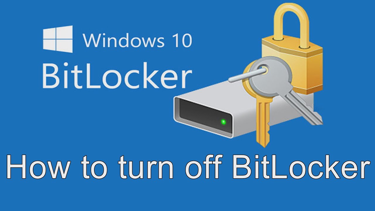 Guide to Turning Off and Disabling BitLocker Encryption in Windows 10
