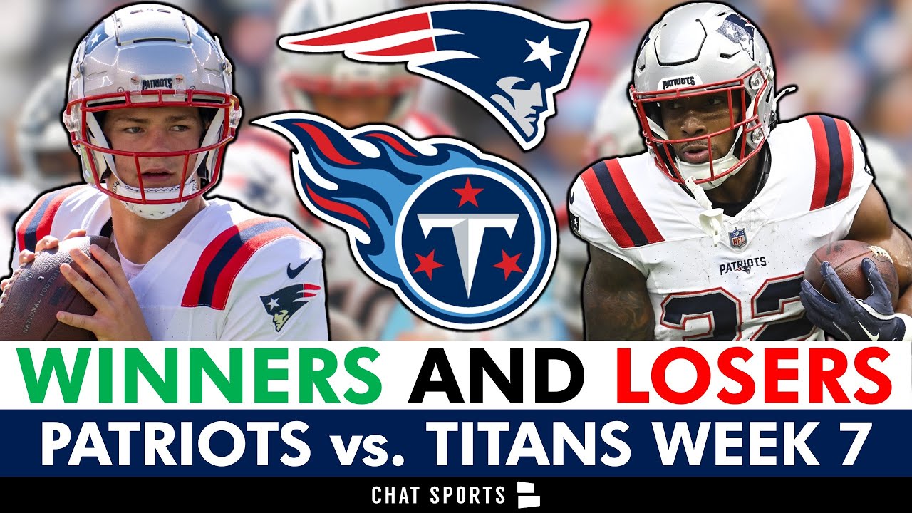 Patriots Dominate Titans in Week 7: Winners & Losers Breakdown 🏈