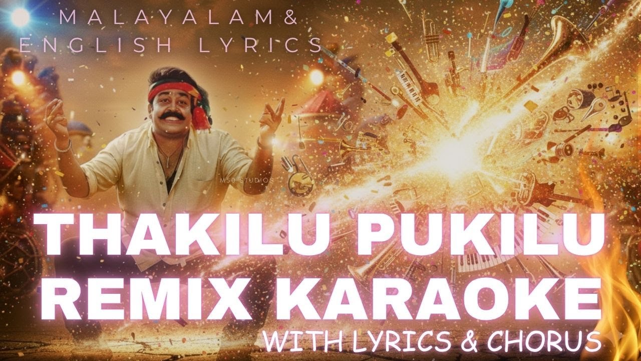 Thakilu Pukilu Karaoke Remix in 4K 🎶