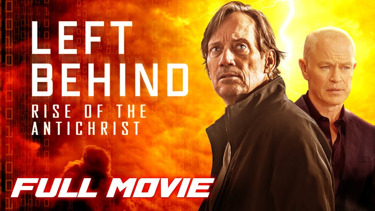 Left Behind: Rise of the Antichrist (2023) | Action Drama with Kevin Sorbo & Neal McDonough 🚨