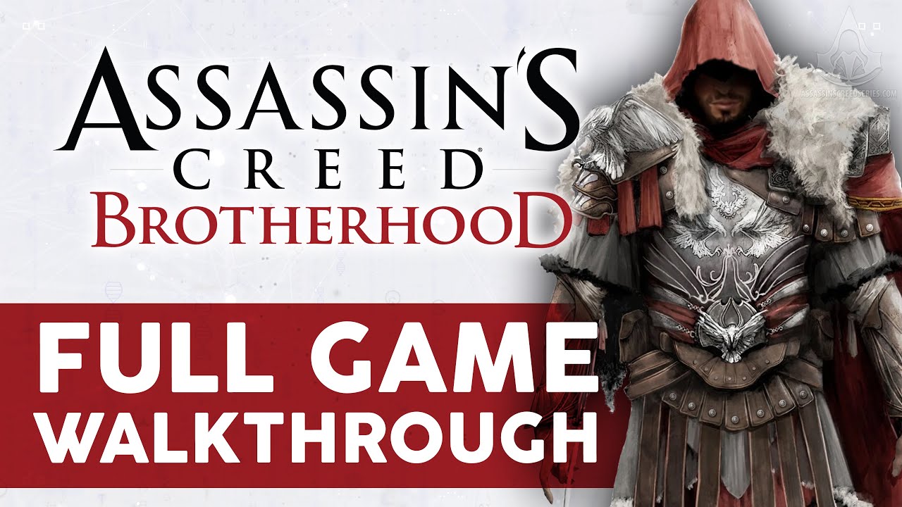 Assassin's Creed Brotherhood Full Walkthrough 🎮