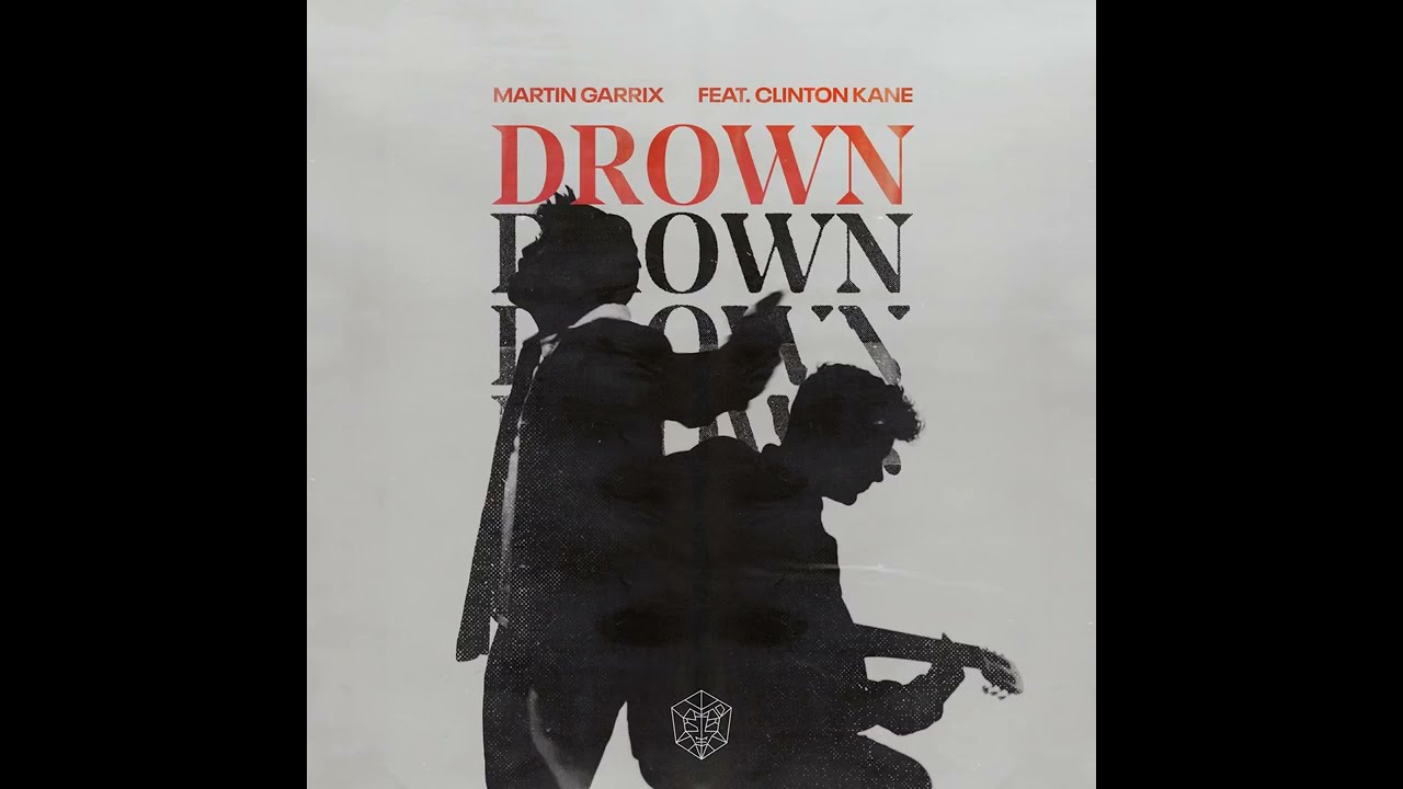 Martin Garrix & Clinton Kane Drop New Hit 'Drown' 🎶 – Listen & Download Soon!