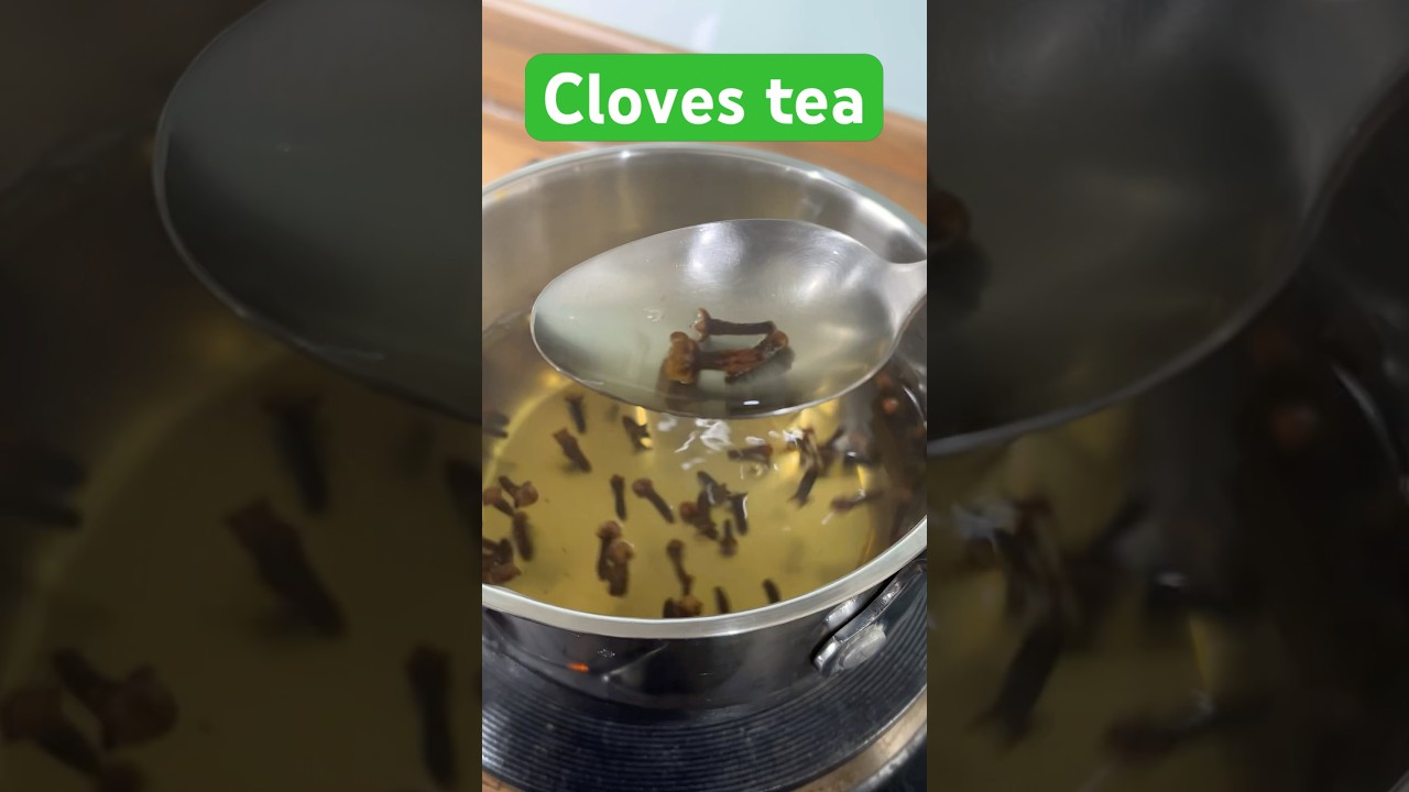 Health Benefits & Recipe of Clove Tea ☕