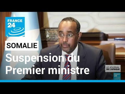 Somalie : le président suspend le Premier ministre ⚠️