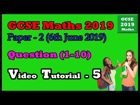 GCSE Maths Edexcel Higher paper 2 (Q1-Q10) - 6th of June 2019