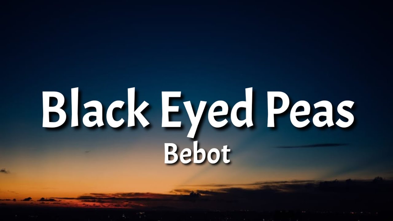 Bebot - Black Eyed Peas (Lyrics) "Be Bbot Bebot Be Ikaw Ay Filipino" | Tiktok Song