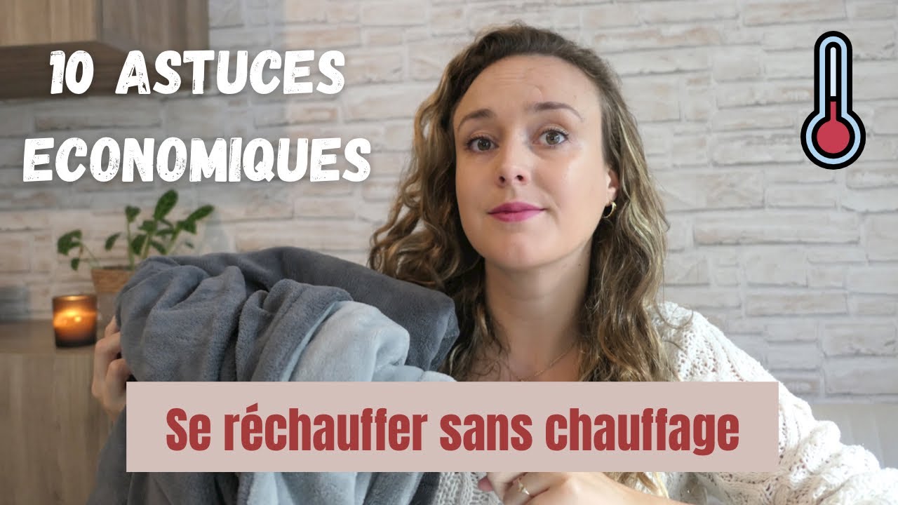 Vivez l'hiver sans chauffage : 10 astuces efficaces pour rester au chaud ❄️