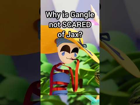 Why is Gangle Not SCARED of Jax In Episode 7? #shorts #theamazingdigitalcircus #tadc