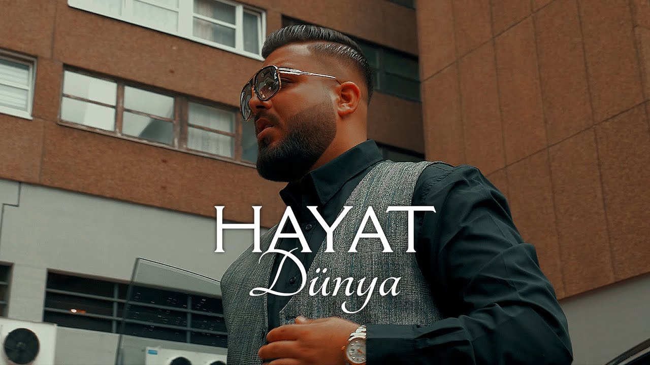 HAYAT - DÜNYA 🎶 Official Music Video | Stream Now