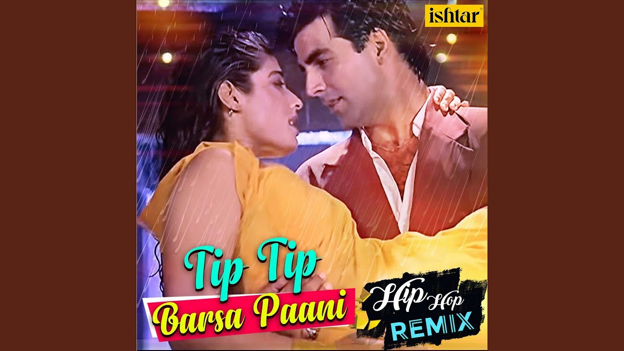 Tip Tip Barsa Paani - Hip Hop Remix 🎶 | Classic Song Reimagined