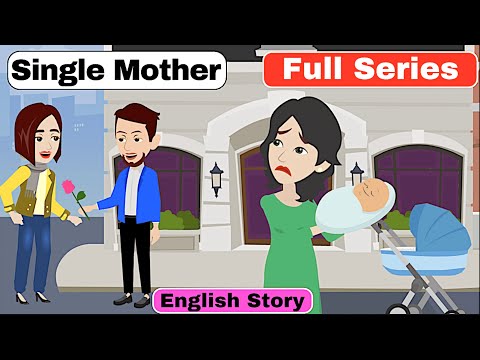 Single Mother Full Series | Animated Stories | English Story | English Conversation |Radiant English