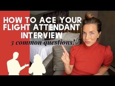 HOW TO ACE YOUR FLIGHT ATTENDANT INTERVIEW 2022 - COMMON QUESTIONS + THE SECRET THAT GOT ME THE JOB!