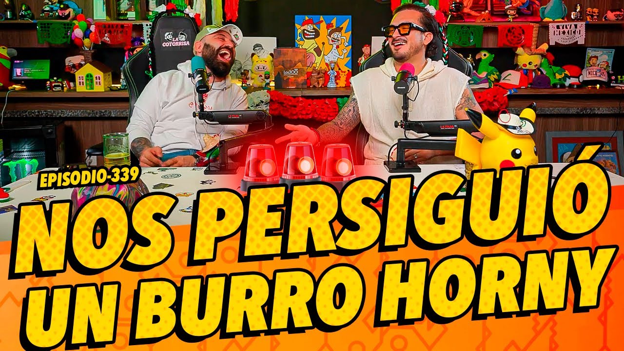 Episodio 339 - La persecución de un burro inesperadamente apasionado