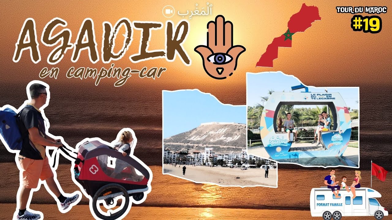 Agadir en Famille : Conseils pour Visiter la Ville et le Spot Plage Aouir en Camping-Car 🇲🇦