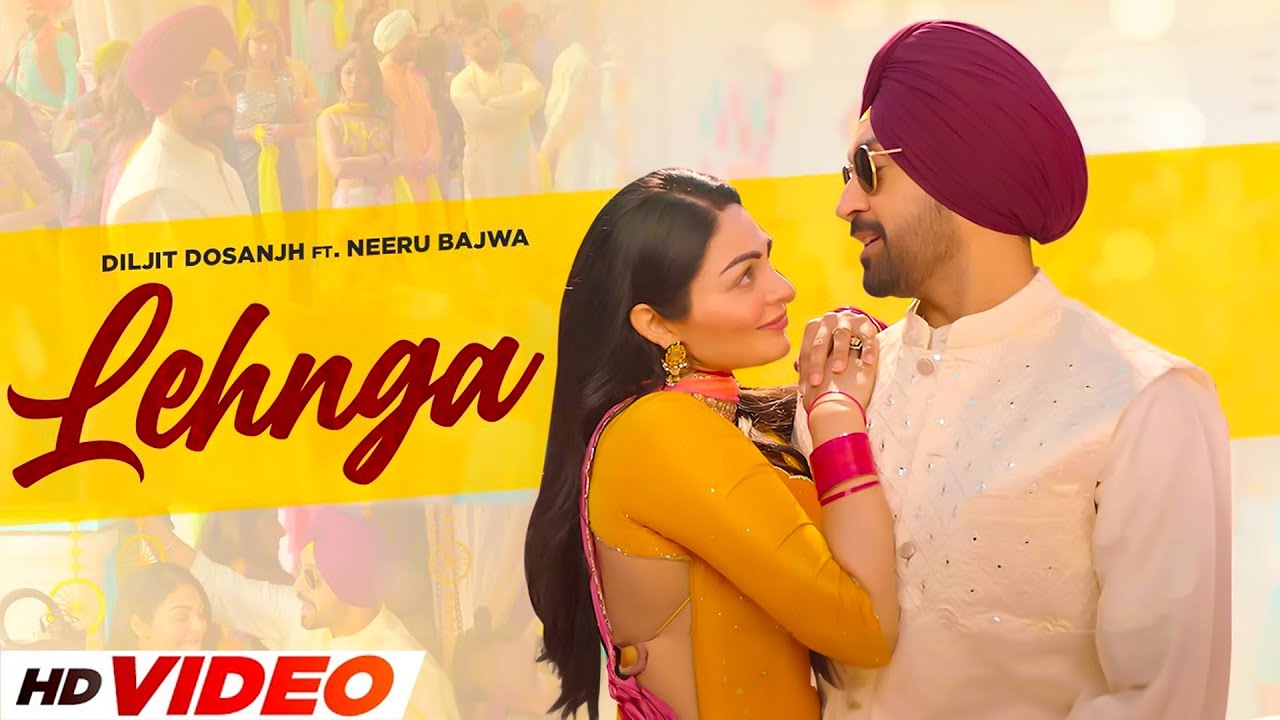 LEHNGA (HD Video) | Diljit Dosanjh & Neeru Bajwa | New Punjabi Song 2024 🎶