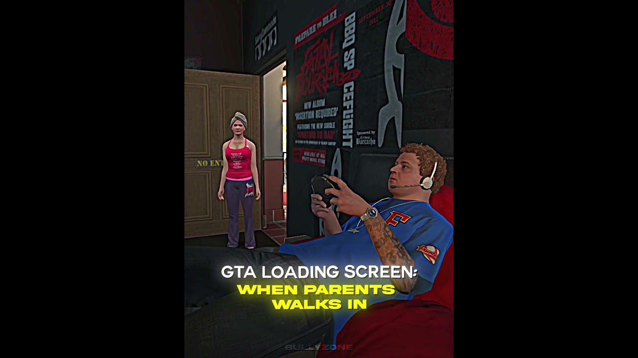 GTA Loading Screen When Parents Walk In 💀