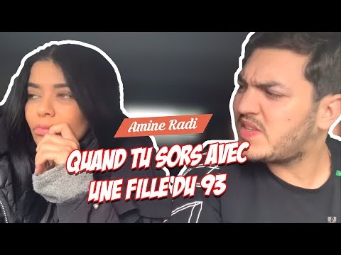 Amine Radi - Quand tu Sors avec une Fille du 93