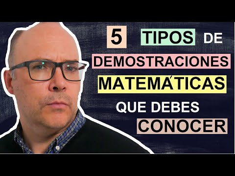 👨🏻‍🏫 5 tipos de demostraciones matemáticas que debes conocer