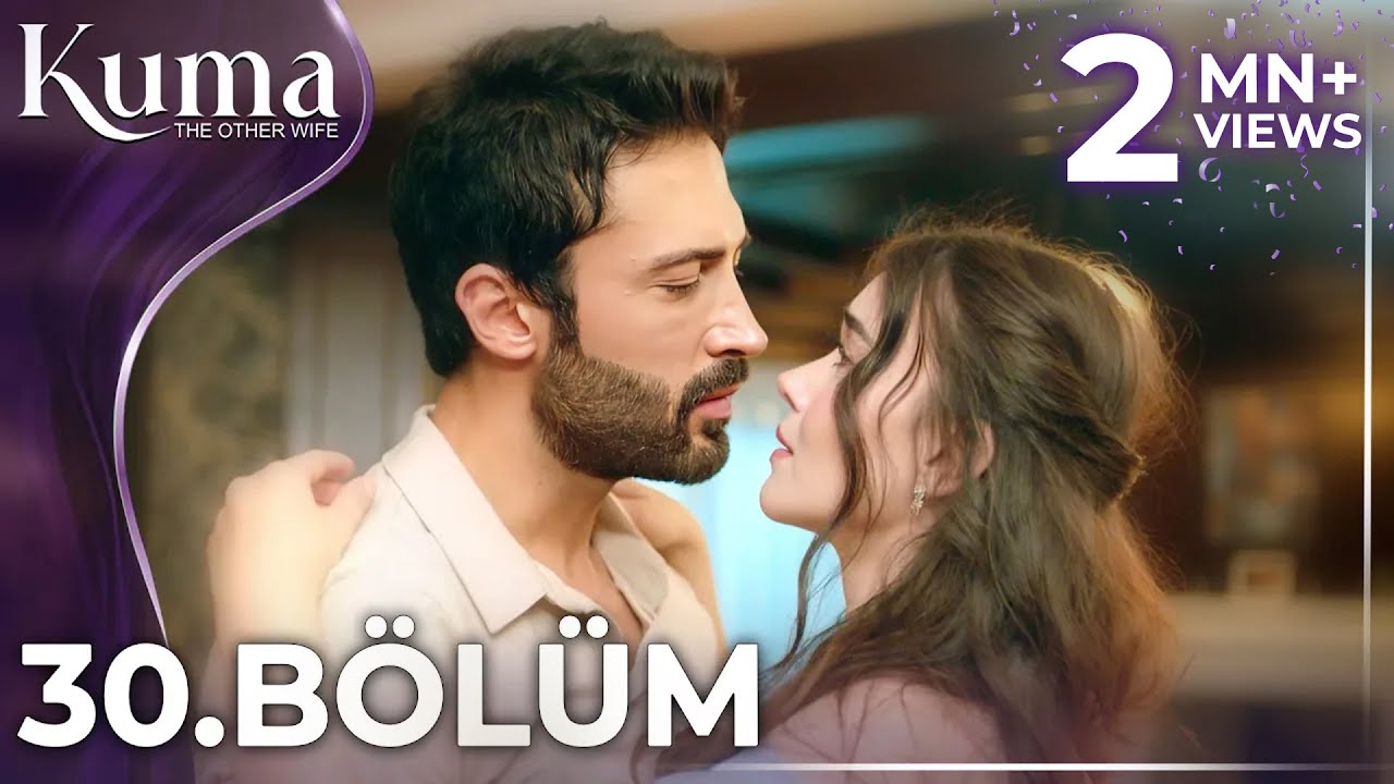 KUMA 30. Bölüm | Yeni Türk Dizisi 2025 – Heyecan Dolu Anlar 🎬