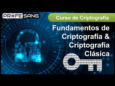 Fundamentos de Criptografía y Criptografía Clásica (Parte del Curso de Criptografía)