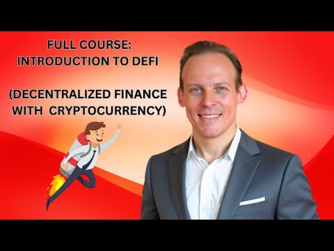 Full Course: DeFi Introduction - Learn About Decentralized Finance With Cryptocurrency