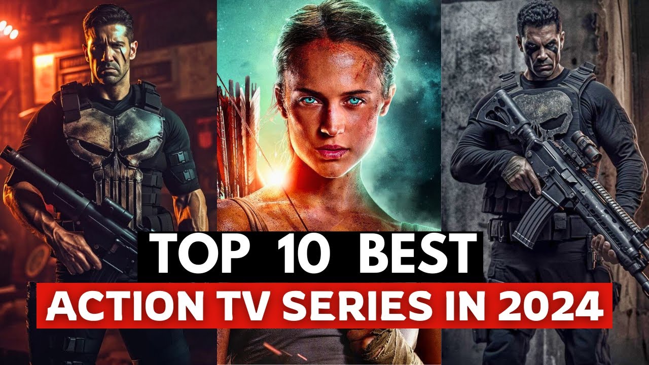 Top 10 Action Series of 2024 π¬