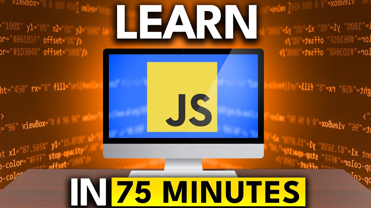 JavaScript Speed Course β Learn JavaScript in Approximately 75 Minutes