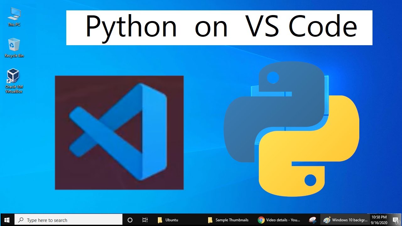 Getting Started with Python in Visual Studio Code 2020: Setup & Your First Program 🐍