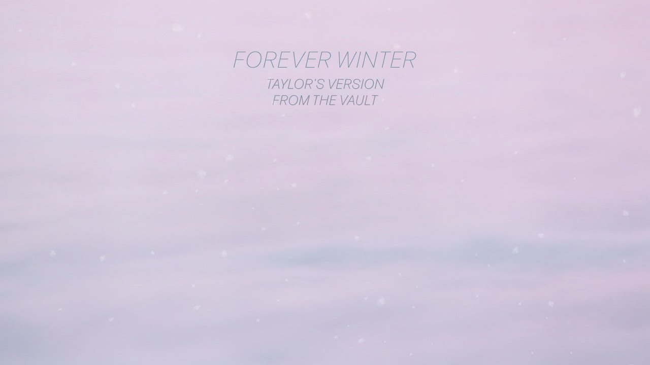 Taylor Swift - Forever Winter (Lyric Video) ❄️