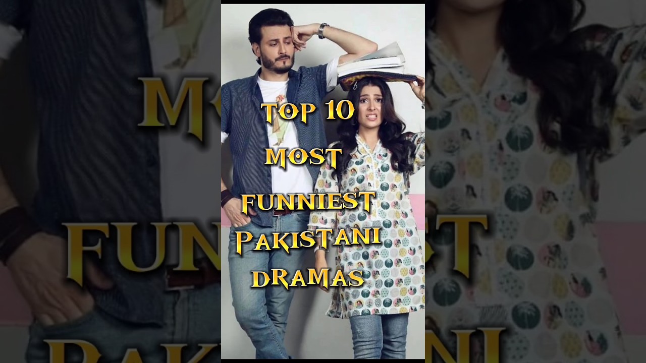 Top 10 😂 Top 10 Hilarious Pakistani Dramas You Must Watch! #shorts