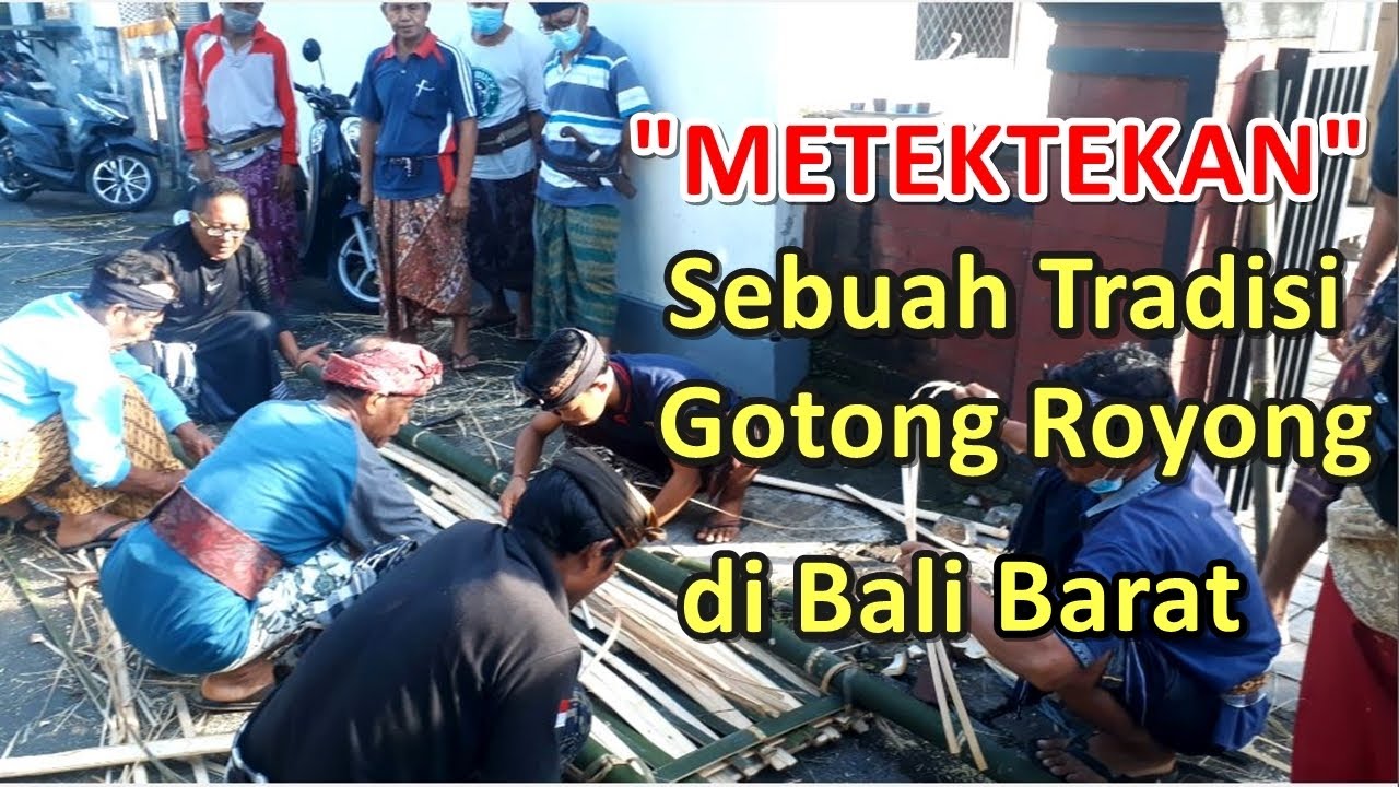 Metektekan: Gotong Royong di Bali Barat 🤝