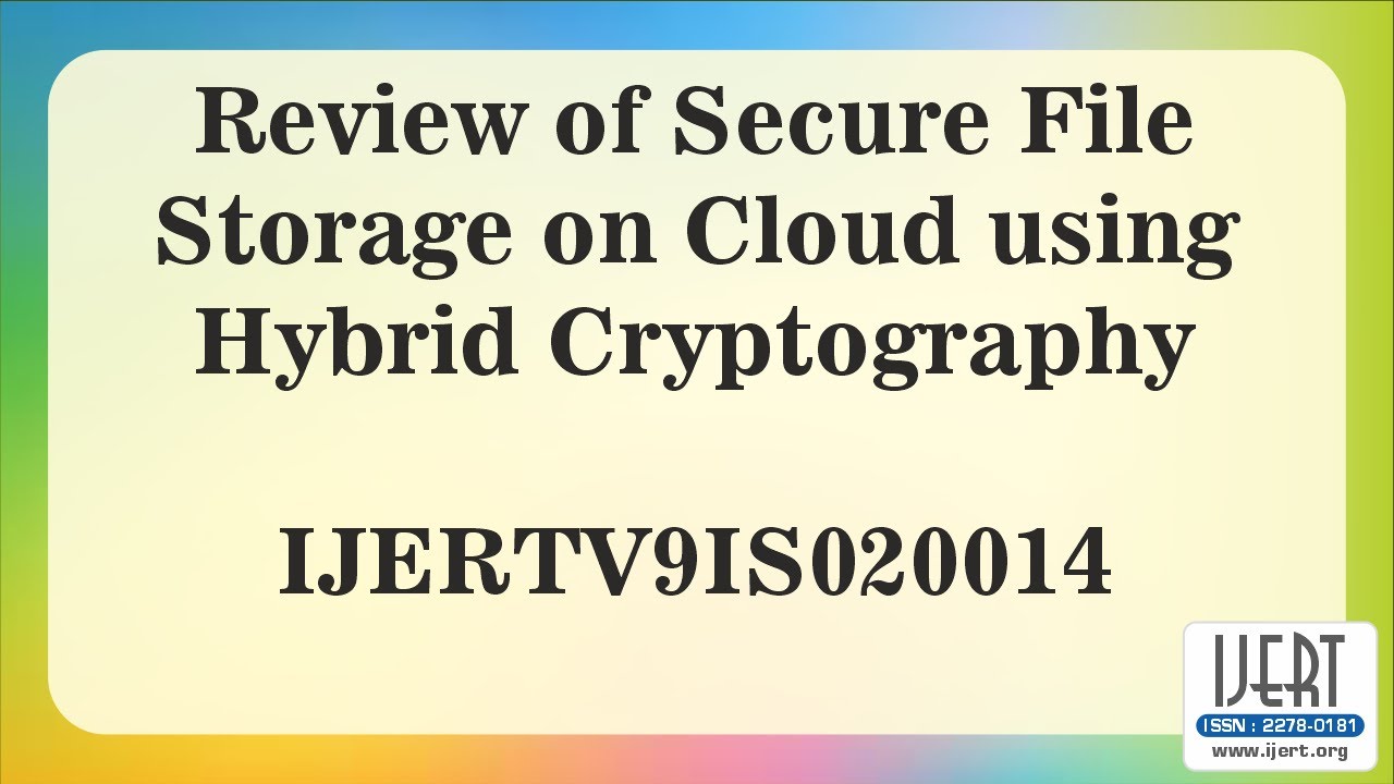 Evaluation of Secure Cloud File Storage with Hybrid Cryptography Techniques