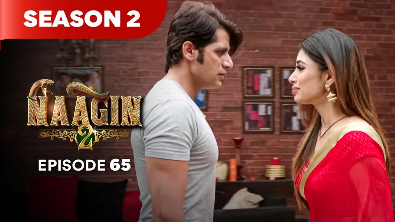 Naagin Season 2 Episode 65 | Best Drama 2025 🐍