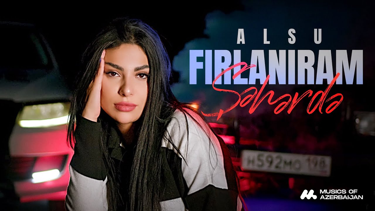 Alsu - Fırlanıram Şəhərdə (Official Video) 🎶