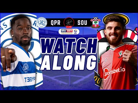 QUEENS PARK RANGERS vs SOUTHAMPTON LIVE Match Watchalong | MATCHDAY 14 EFL Championship 25/26