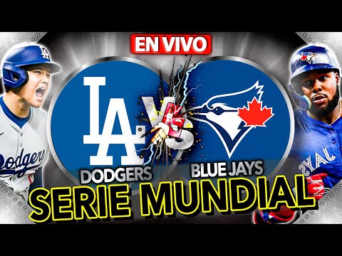 DODGERS VS BLUE JAYS EN VIVO | SERIE MUNDIAL 2025 | Los Expulsados
