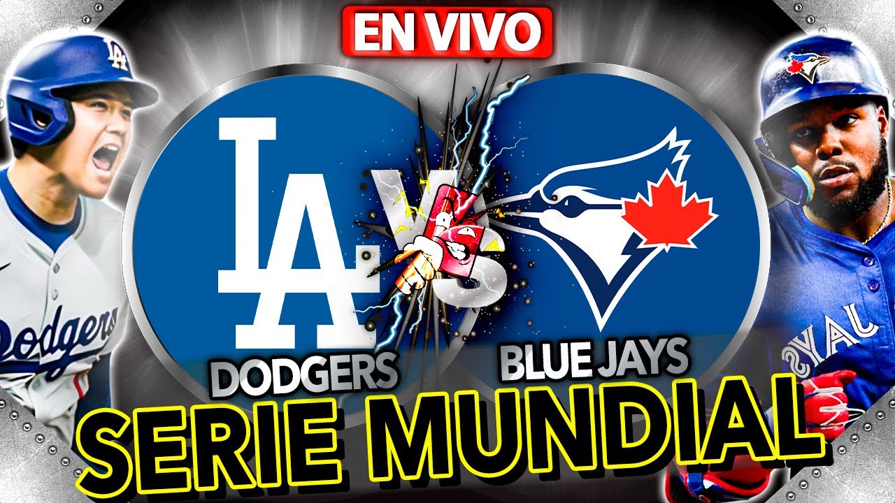 ¡Vive en vivo la Serie Mundial 2025! Dodgers vs Blue Jays ⚾️
