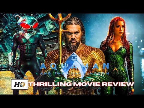 Aquaman and the Lost Kingdom - Movie Review