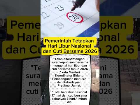 Pemerintah tetepkan hari libur Nasional dan cuti bersama 2026 #beritaterkini #beritaviral #2026
