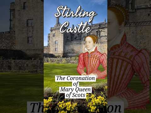 Mary Queen of Scots: Crowned at 9 Months - Her Infant Coronation #castle #history #maryqueenofscots
