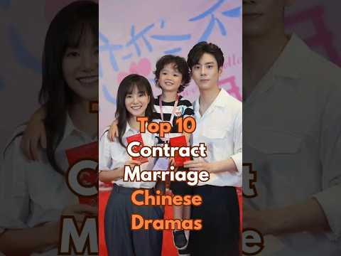 Top 10 Contract Marriage Chinese Dramas You Must Watch! 💍❤️ #Shorts #trending #chinesedrama