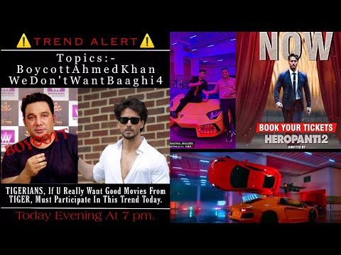 Bycoat Ahmed Khan.? | Tiger Shroff's After Heropanti 2, Will Baaghi 4 Come Now ?