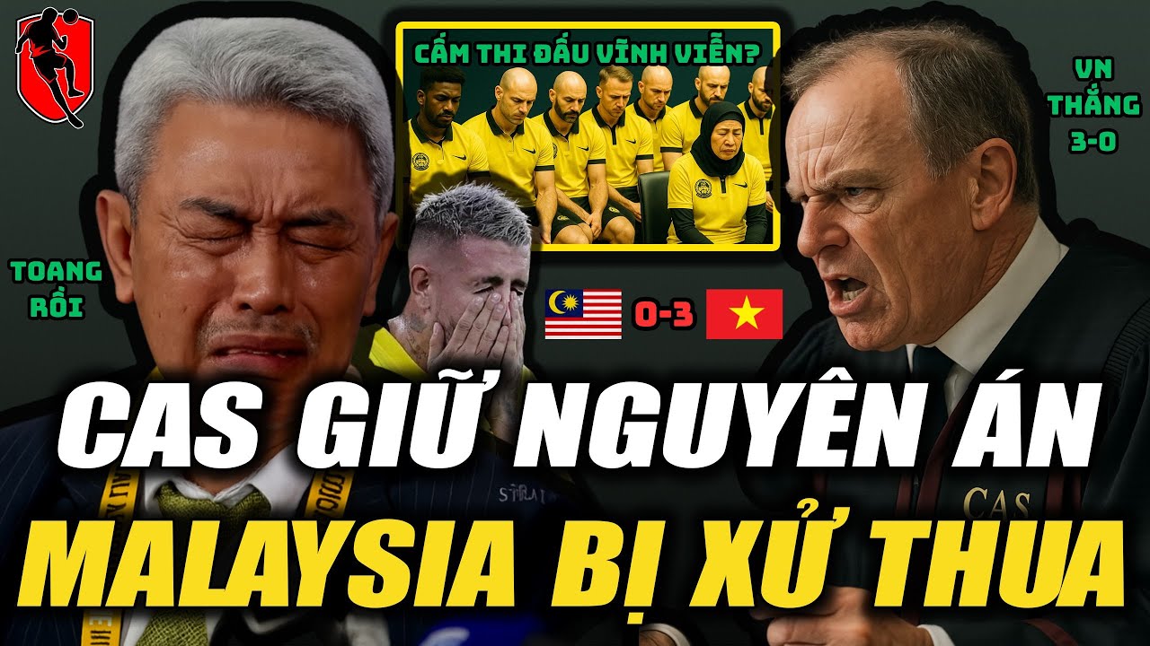 CAS Upholds Verdict: Malaysia Loses to Vietnam 0-3, Misses Asian Cup